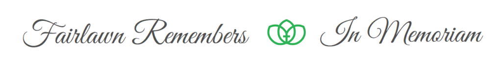 Fairlawn Remembers In Memoriam